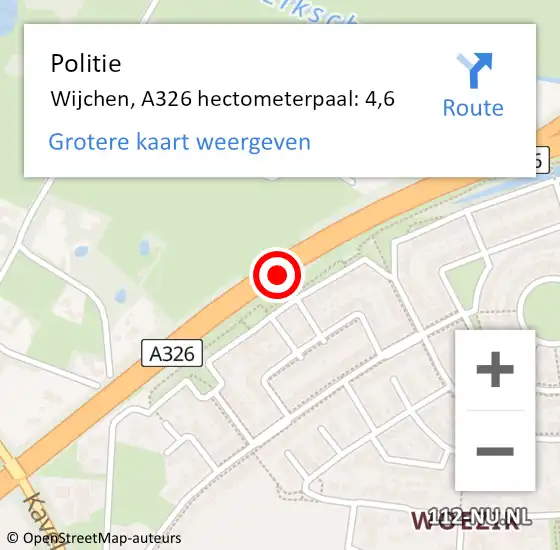 Locatie op kaart van de 112 melding: Politie Wijchen, A326 hectometerpaal: 4,6 op 5 maart 2022 15:22