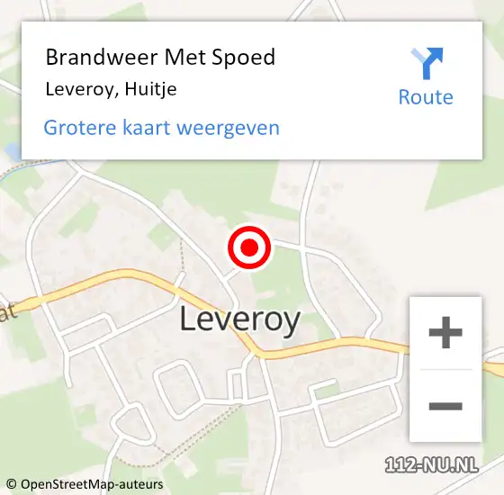 Locatie op kaart van de 112 melding: Brandweer Met Spoed Naar Leveroy, Huitje op 6 maart 2022 10:03