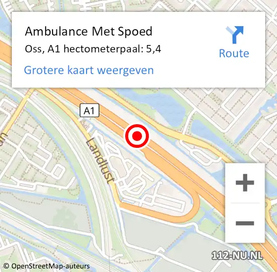Locatie op kaart van de 112 melding: Ambulance Met Spoed Naar Oss, A1 hectometerpaal: 5,4 op 7 maart 2022 07:08