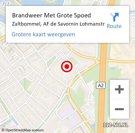 Locatie op kaart van de 112 melding: Brandweer Met Grote Spoed Naar Zaltbommel, AF de Savornin Lohmanstr op 7 maart 2022 09:20