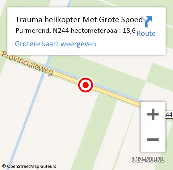 Locatie op kaart van de 112 melding: Trauma helikopter Met Grote Spoed Naar Purmerend, N244 hectometerpaal: 18,6 op 7 maart 2022 09:56