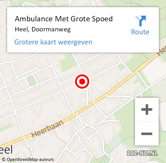 Locatie op kaart van de 112 melding: Ambulance Met Grote Spoed Naar Heel, Doormanweg op 8 maart 2022 13:40