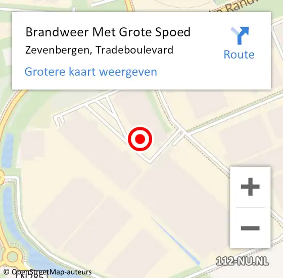 Locatie op kaart van de 112 melding: Brandweer Met Grote Spoed Naar Zevenbergen, Tradeboulevard op 10 maart 2022 14:29