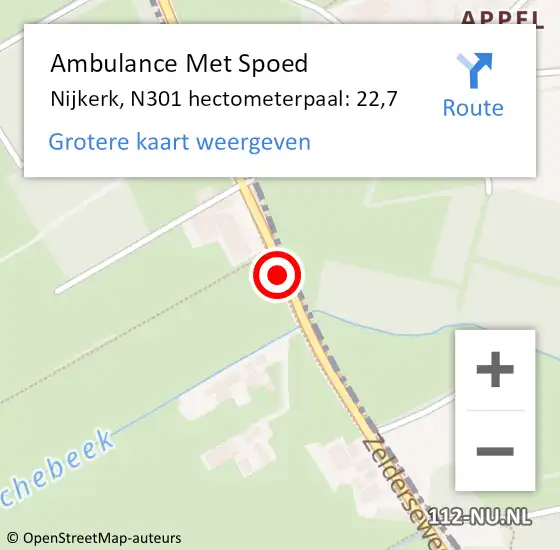 Locatie op kaart van de 112 melding: Ambulance Met Spoed Naar Nijkerk, N301 hectometerpaal: 22,7 op 10 maart 2022 15:08