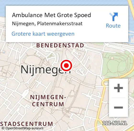 Locatie op kaart van de 112 melding: Ambulance Met Grote Spoed Naar Nijmegen, Platenmakersstraat op 11 maart 2022 01:18