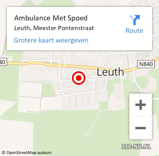 Locatie op kaart van de 112 melding: Ambulance Met Spoed Naar Leuth, Meester Pontenstraat op 11 maart 2022 08:09