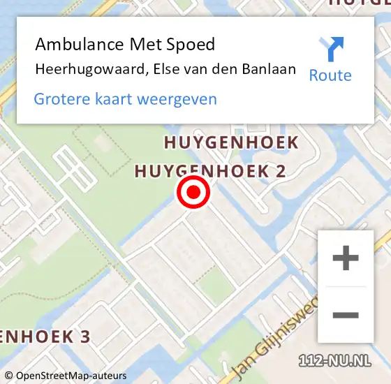 Locatie op kaart van de 112 melding: Ambulance Met Spoed Naar Heerhugowaard, Else van den Banlaan op 11 maart 2022 11:05