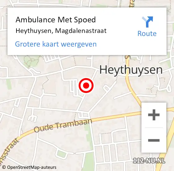 Locatie op kaart van de 112 melding: Ambulance Met Spoed Naar Heythuysen, Magdalenastraat op 11 maart 2022 21:09