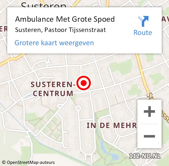 Locatie op kaart van de 112 melding: Ambulance Met Grote Spoed Naar Susteren, Pastoor Tijssenstraat op 10 juli 2014 19:38