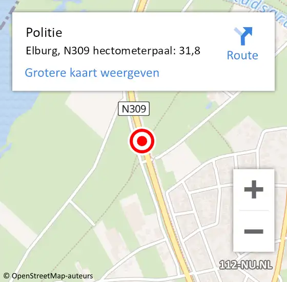 Locatie op kaart van de 112 melding: Politie Elburg, N309 hectometerpaal: 31,8 op 12 maart 2022 14:42
