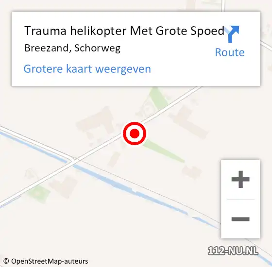Locatie op kaart van de 112 melding: Trauma helikopter Met Grote Spoed Naar Breezand, Schorweg op 12 maart 2022 21:04