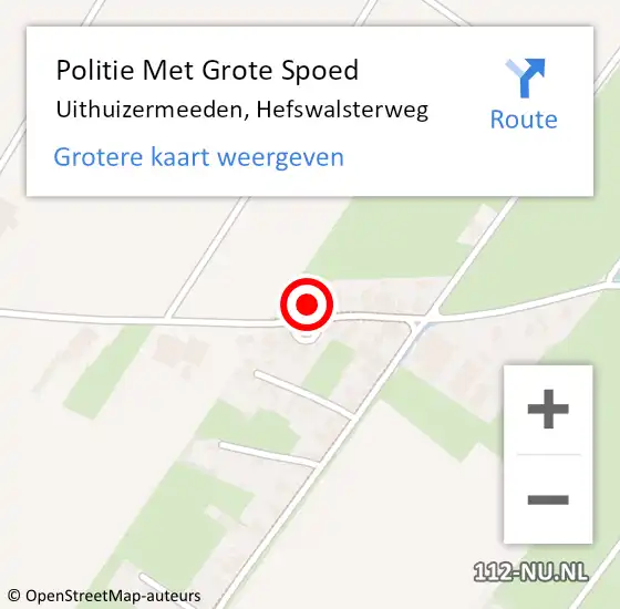 Locatie op kaart van de 112 melding: Politie Met Grote Spoed Naar Uithuizermeeden, Hefswalsterweg op 12 maart 2022 22:02