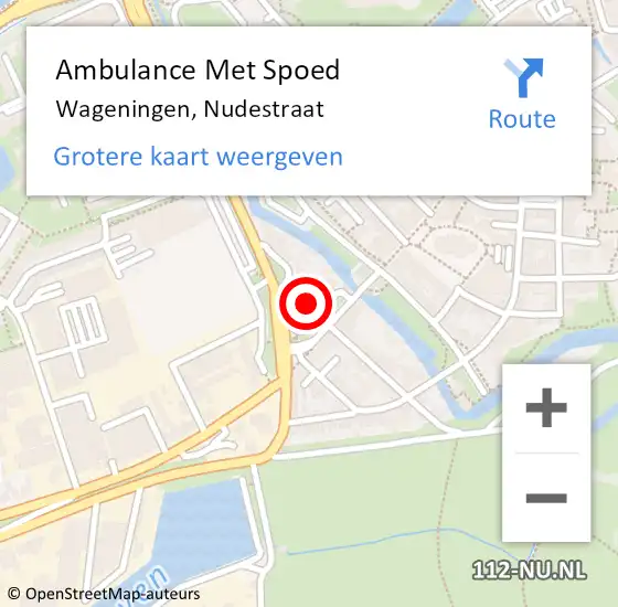 Locatie op kaart van de 112 melding: Ambulance Met Spoed Naar Wageningen, Nudestraat op 12 maart 2022 22:09