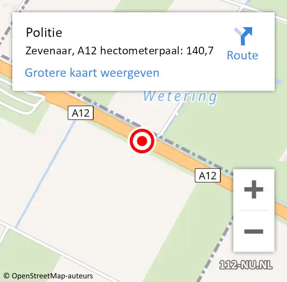 Locatie op kaart van de 112 melding: Politie Zevenaar, A12 hectometerpaal: 140,7 op 14 maart 2022 14:41