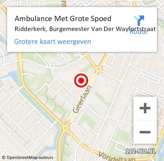 Locatie op kaart van de 112 melding: Ambulance Met Grote Spoed Naar Ridderkerk, Burgemeester Van Der Wayfortstraat op 15 maart 2022 00:21