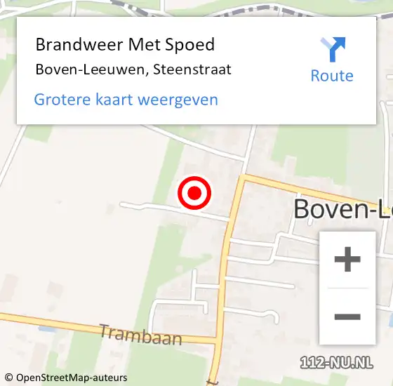 Locatie op kaart van de 112 melding: Brandweer Met Spoed Naar Boven-Leeuwen, Steenstraat op 15 maart 2022 12:49