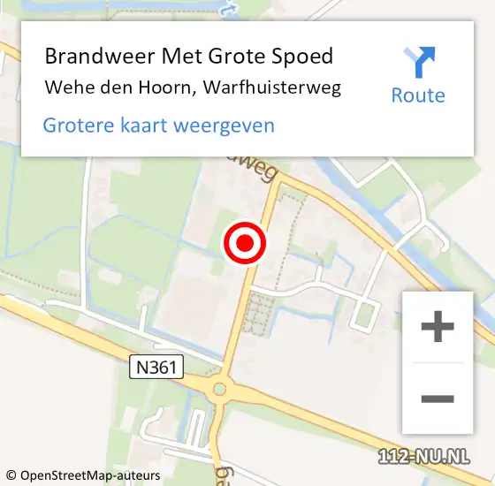 Locatie op kaart van de 112 melding: Brandweer Met Grote Spoed Naar Wehe den Hoorn, Warfhuisterweg op 15 maart 2022 17:20