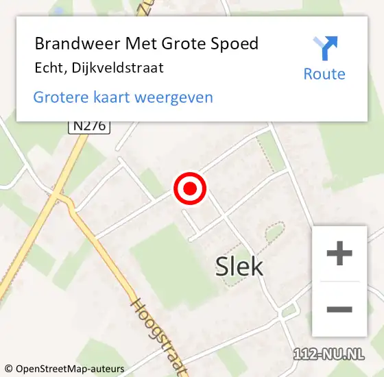 Locatie op kaart van de 112 melding: Brandweer Met Grote Spoed Naar Echt, Dijkveldstraat op 16 maart 2022 12:25