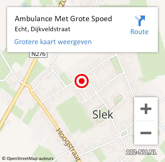 Locatie op kaart van de 112 melding: Ambulance Met Grote Spoed Naar Echt, Dijkveldstraat op 16 maart 2022 12:25