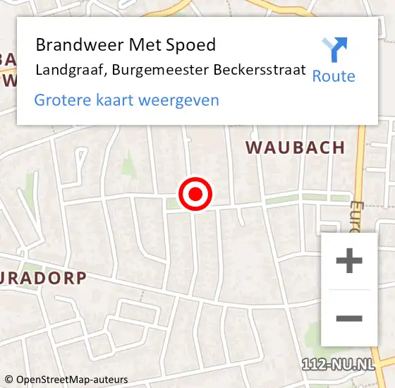Locatie op kaart van de 112 melding: Brandweer Met Spoed Naar Landgraaf, Burgemeester Beckersstraat op 16 maart 2022 16:14