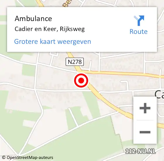 Locatie op kaart van de 112 melding: Ambulance Cadier en Keer, Rijksweg op 11 juli 2014 10:17