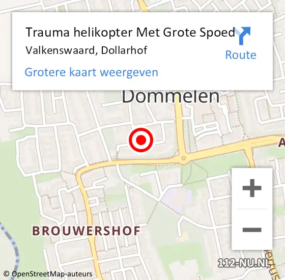 Locatie op kaart van de 112 melding: Trauma helikopter Met Grote Spoed Naar Valkenswaard, Dollarhof op 17 maart 2022 09:16