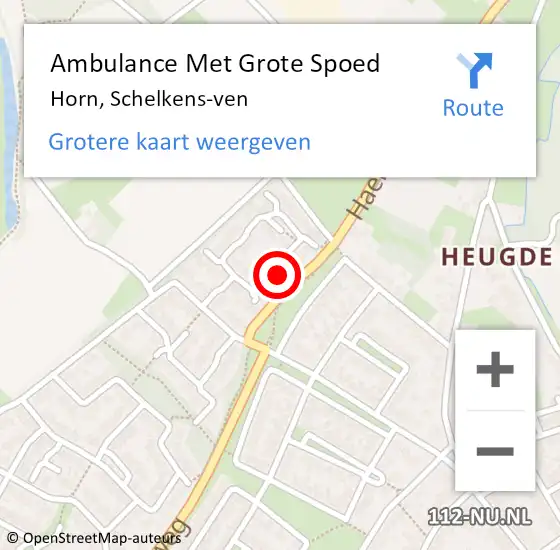 Locatie op kaart van de 112 melding: Ambulance Met Grote Spoed Naar Horn, Schelkens-ven op 18 maart 2022 08:31
