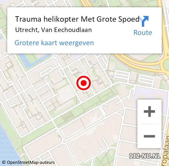 Locatie op kaart van de 112 melding: Trauma helikopter Met Grote Spoed Naar Utrecht, Van Eechoudlaan op 18 maart 2022 14:16