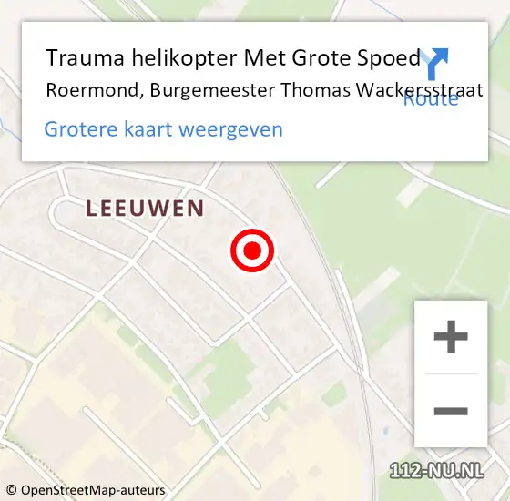 Locatie op kaart van de 112 melding: Trauma helikopter Met Grote Spoed Naar Roermond, Burgemeester Thomas Wackersstraat op 19 maart 2022 02:17