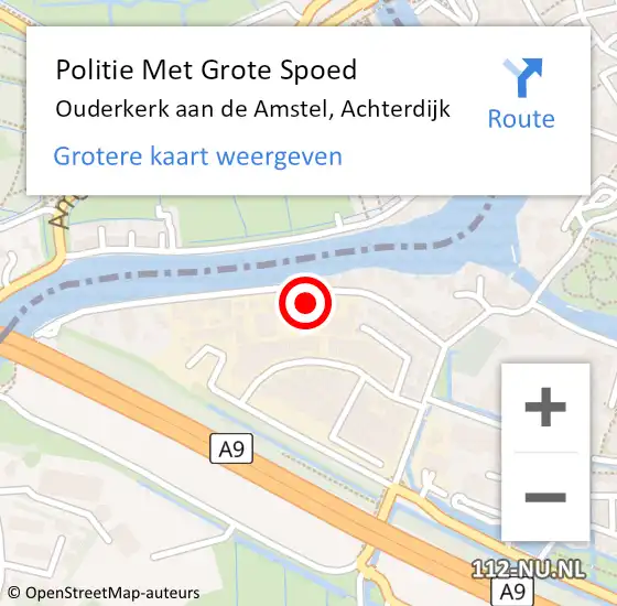 Locatie op kaart van de 112 melding: Politie Met Grote Spoed Naar Ouderkerk aan de Amstel, Achterdijk op 19 maart 2022 15:25