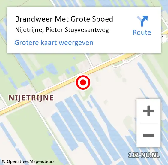 Locatie op kaart van de 112 melding: Brandweer Met Grote Spoed Naar Nijetrijne, Pieter Stuyvesantweg op 19 maart 2022 15:32
