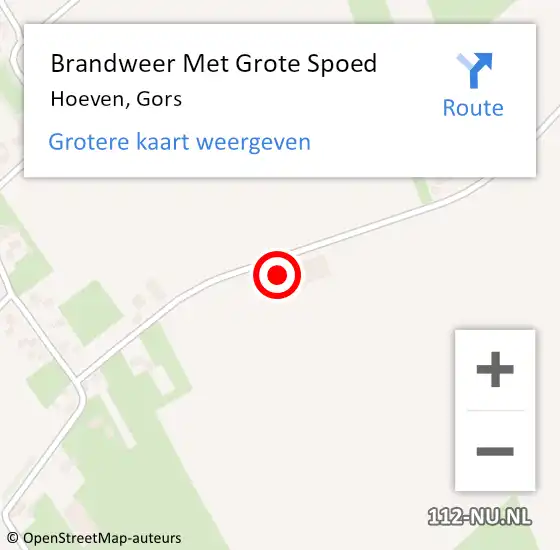 Locatie op kaart van de 112 melding: Brandweer Met Grote Spoed Naar Hoeven, Gors op 19 maart 2022 20:59