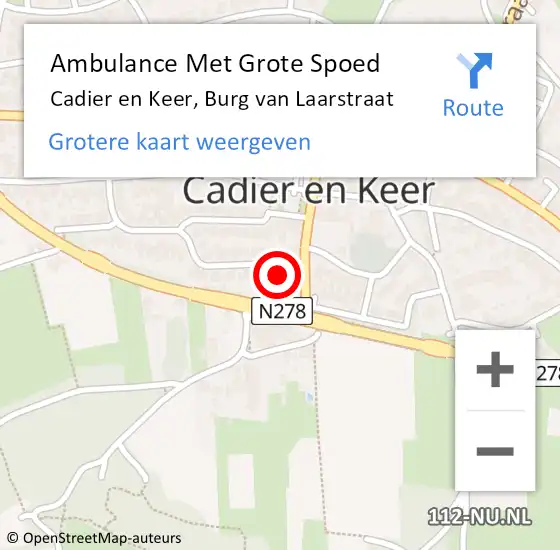 Locatie op kaart van de 112 melding: Ambulance Met Grote Spoed Naar Cadier en Keer, Burg van Laarstraat op 11 juli 2014 15:50