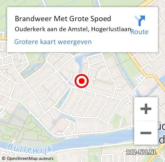 Locatie op kaart van de 112 melding: Brandweer Met Grote Spoed Naar Ouderkerk aan de Amstel, Hogerlustlaan op 20 maart 2022 09:57
