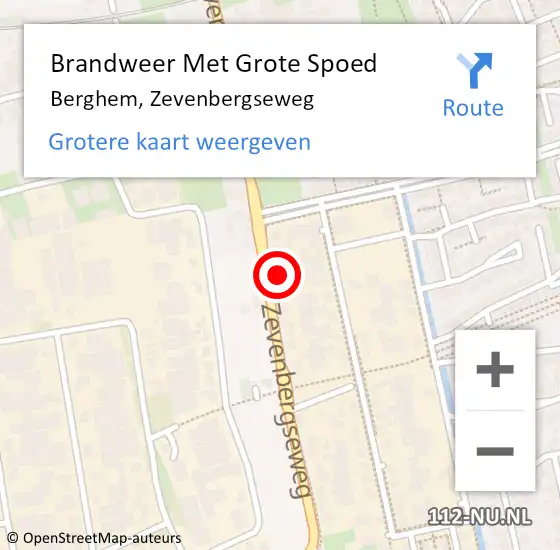 Locatie op kaart van de 112 melding: Brandweer Met Grote Spoed Naar Berghem, Zevenbergseweg op 20 maart 2022 18:42