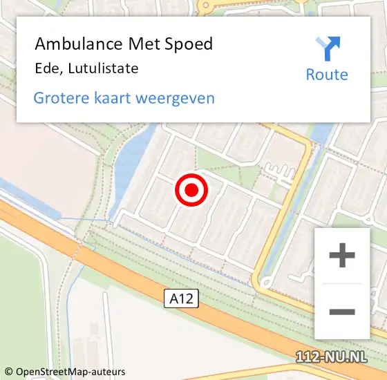 Locatie op kaart van de 112 melding: Ambulance Met Spoed Naar Ede, Lutulistate op 21 maart 2022 16:24