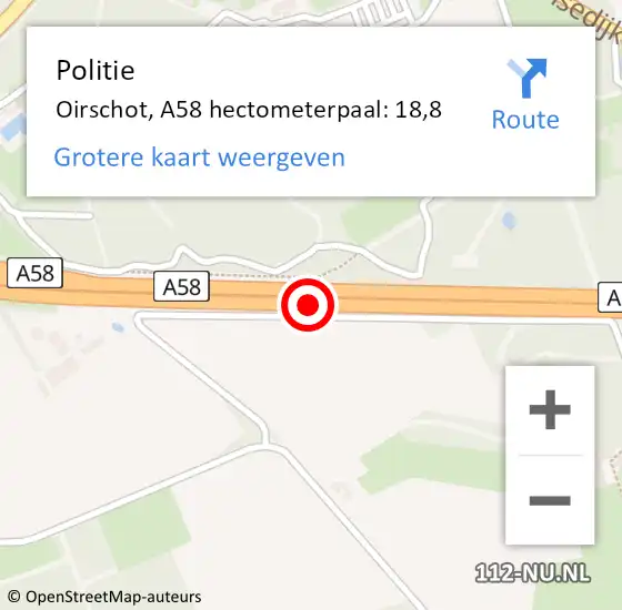 Locatie op kaart van de 112 melding: Politie Oirschot, A58 hectometerpaal: 18,8 op 22 maart 2022 09:43