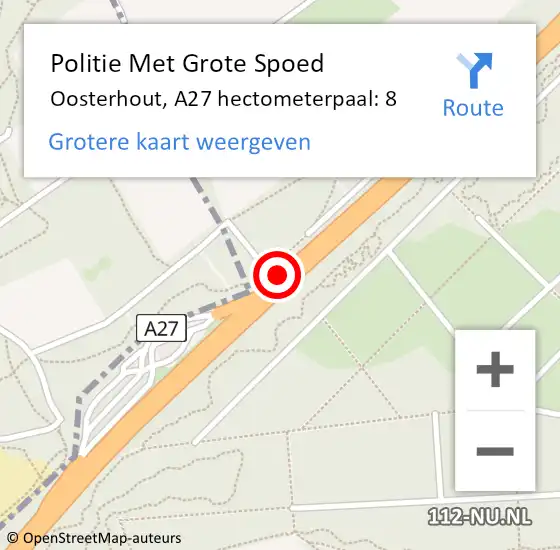 Locatie op kaart van de 112 melding: Politie Met Grote Spoed Naar Oosterhout, A27 hectometerpaal: 8 op 23 maart 2022 14:40