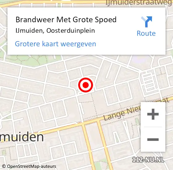 Locatie op kaart van de 112 melding: Brandweer Met Grote Spoed Naar IJmuiden, Oosterduinplein op 24 maart 2022 09:25