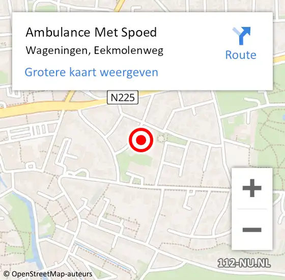 Locatie op kaart van de 112 melding: Ambulance Met Spoed Naar Wageningen, Eekmolenweg op 24 maart 2022 13:05