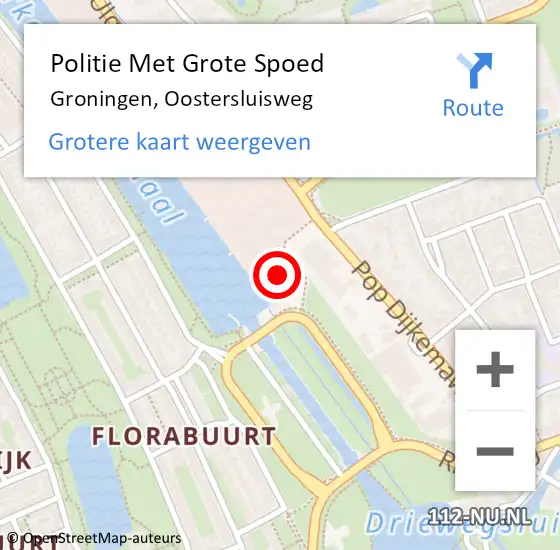 Locatie op kaart van de 112 melding: Politie Met Grote Spoed Naar Groningen, Oostersluisweg op 25 maart 2022 08:49