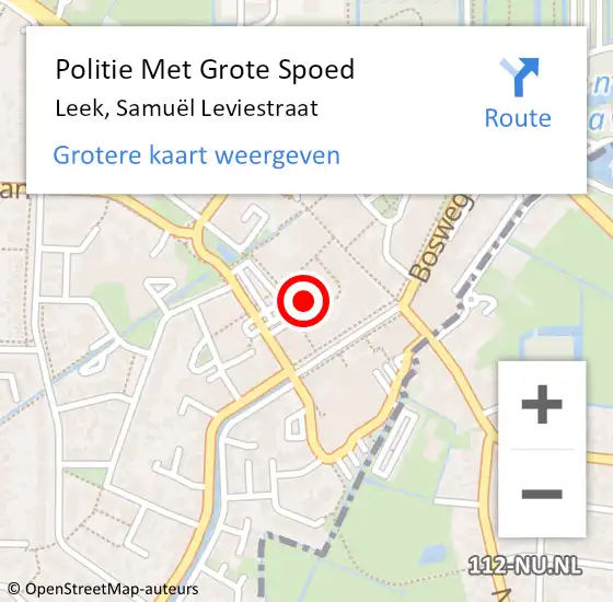 Locatie op kaart van de 112 melding: Politie Met Grote Spoed Naar Leek, Samuël Leviestraat op 25 maart 2022 14:41