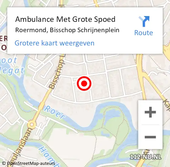 Locatie op kaart van de 112 melding: Ambulance Met Grote Spoed Naar Roermond, Bisschop Schrijnenplein op 25 maart 2022 19:00