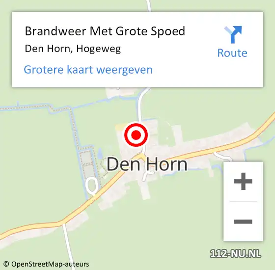 Locatie op kaart van de 112 melding: Brandweer Met Grote Spoed Naar Den Horn, Hogeweg op 27 maart 2022 22:34