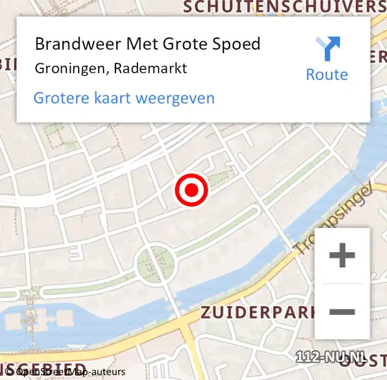 Locatie op kaart van de 112 melding: Brandweer Met Grote Spoed Naar Groningen, Rademarkt op 28 maart 2022 07:08