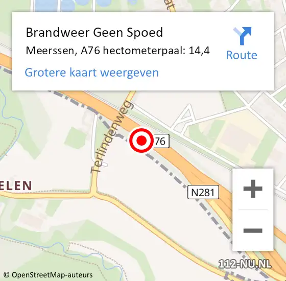 Locatie op kaart van de 112 melding: Brandweer Geen Spoed Naar Meerssen, A76 hectometerpaal: 14,4 op 29 maart 2022 09:48