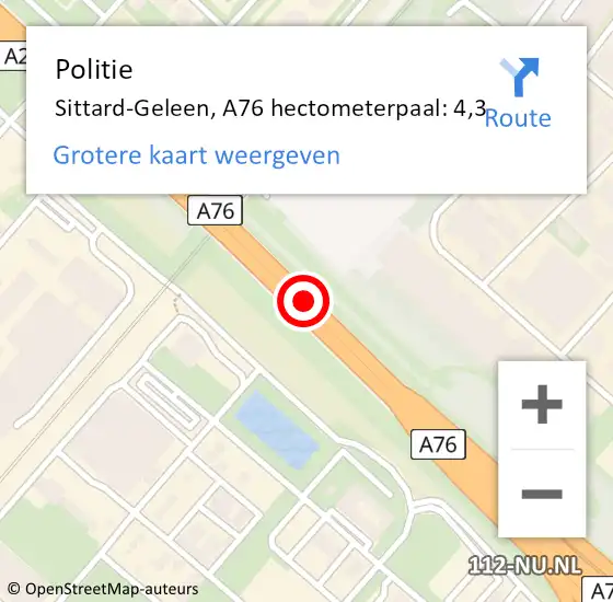 Locatie op kaart van de 112 melding: Politie Beek, A76 hectometerpaal: 4,3 op 29 maart 2022 16:58