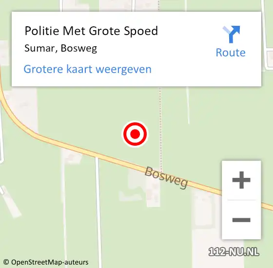 Locatie op kaart van de 112 melding: Politie Met Grote Spoed Naar Sumar, Bosweg op 30 maart 2022 06:51