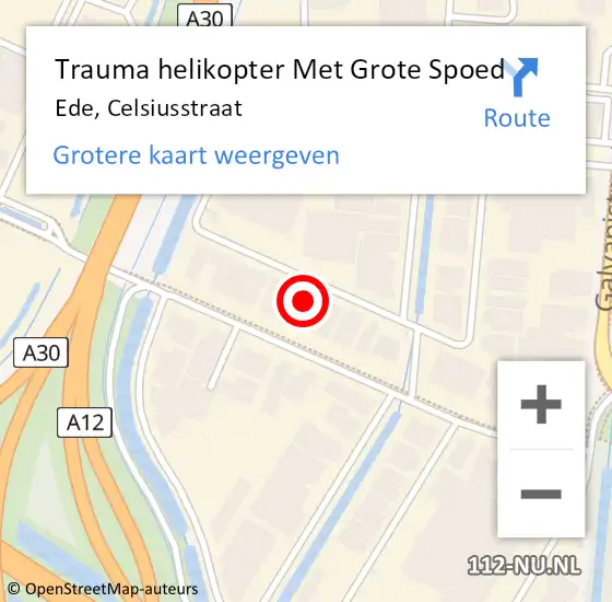 Locatie op kaart van de 112 melding: Trauma helikopter Met Grote Spoed Naar Ede, Celsiusstraat op 30 maart 2022 13:09