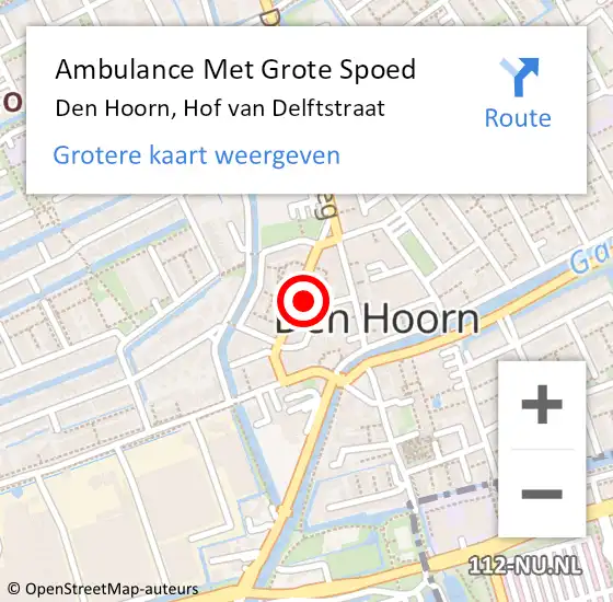 Locatie op kaart van de 112 melding: Ambulance Met Grote Spoed Naar Den Hoorn, Hof van Delftstraat op 30 maart 2022 13:39